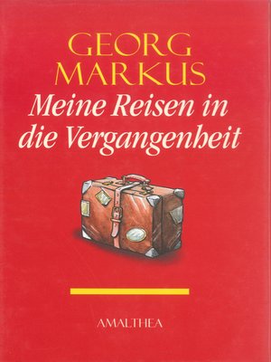 cover image of Meine Reisen in die Vergangenheit